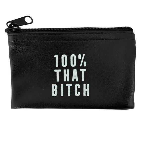 “100% That B!*#$” Black Coin Purse Faux Leather Mini Zip Pouch - Picture 1 of 3